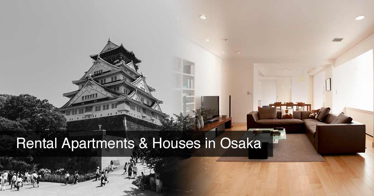 Rental Houses & Apartments in Osaka